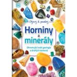 Horniny a minerály - Ohromující svět geologie a drahých kamenů – Hledejceny.cz