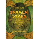 Znamení draka (Magyk 2. díl - Příběhy Septimuse Heapa) - Sageová Angie