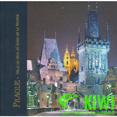 publikace Prague Ville de reve au bord de la Vltava francouzsky