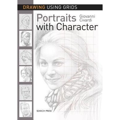 Drawing Using Grids: Portraits with Character – Zboží Mobilmania