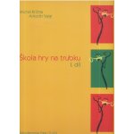 Škola hry na trubku 1.díl – Hledejceny.cz