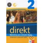 Direkt 2 - Němčina pro SŠ - Učebnice a pracovní sešit Motta G., Čwikowska B., Vomáčková O. – Hledejceny.cz