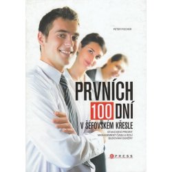 Prvních 100 dní -- v šéfovském křesle - Peter Fischer