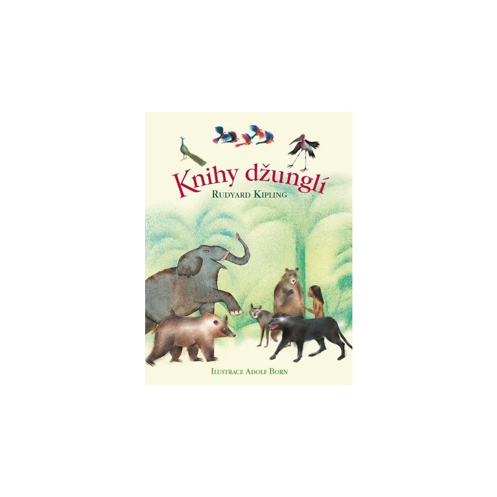 Knihy džunglí - Kipling Rudyard — Heureka.cz