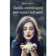 Guida astrologica per cuori infranti