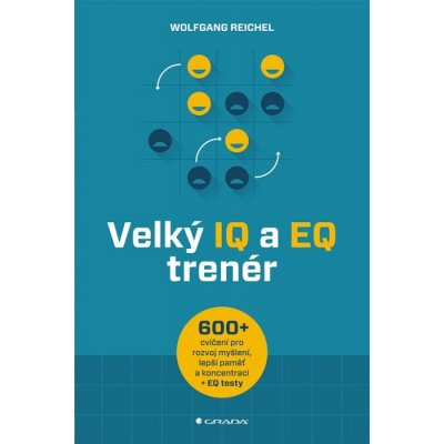 Velký IQ a EQ trenér - Wolfgang Reichel – Zboží Mobilmania