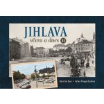 Jihlava včera a dnes II. - Martin Kos, Sylva Pospíchalová – Zboží Dáma