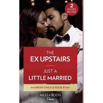 Ex Upstairs / Just A Little Married