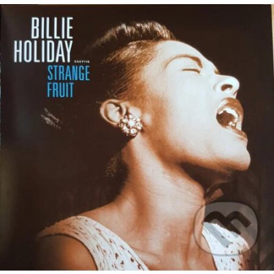 Billie Holiday - Strange Fruit - Billie Holiday LP – Zbozi.Blesk.cz