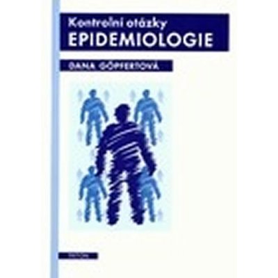 Kontrolní otázky - epidemiologie - Dana Gopfertová