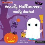 MiniPEDIE Veselý Halloween, malý duchu! - Choux Nathalie – Hledejceny.cz