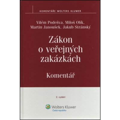 Zákon o veřejných zakázkách - Miloš Olík, Jakub Stránský, Vilém Podešva, Martin Janoušek