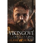 Vikingové - Smrt synů - Lasse Holm – Sleviste.cz