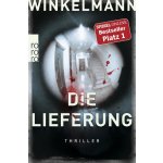 Die Lieferung Winkelmann Andreas Paperback – Hledejceny.cz