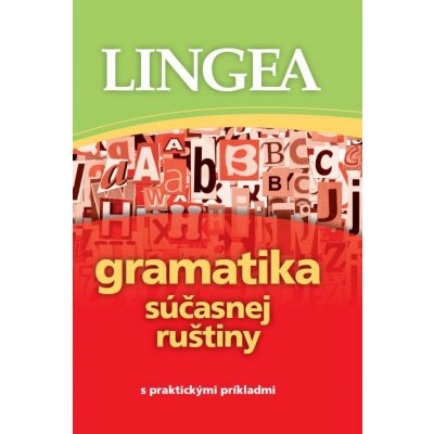 Gramatika súčasnej ruštiny - 2. vydanie – Hledejceny.cz