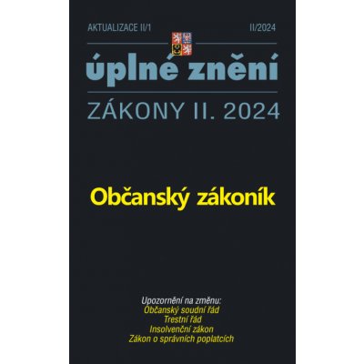 Aktualizace II/1 / 2024 - Občanský zákoník