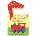 That's not my train... buggy book - Fiona Watt – Zboží Dáma