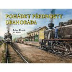 Pohádky přednosty Drahoráda - Robert Drozda, Jiří Bouda – Hledejceny.cz