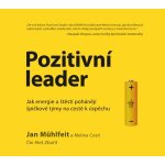 Pozitivní leader - audiokniha - Jan Mühlfeit