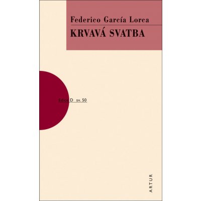 Krvavá svatba, 2. vydání - Federico GArcía Lorca – Zboží Mobilmania