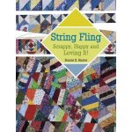 String Fling: Scrappy, Happy and Loving It! Hunter Bonnie K.Paperback – Zboží Mobilmania