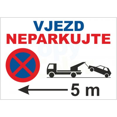 NEPARKOVAT VJEZD 5m (šipka vlevo) - Cedule – Zboží Mobilmania