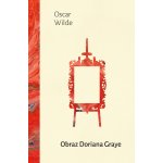 Obraz Doriana Graye - Oscar Wilde – Hledejceny.cz