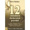 Kniha 12 základních duchovních pravidel - Rother Steve