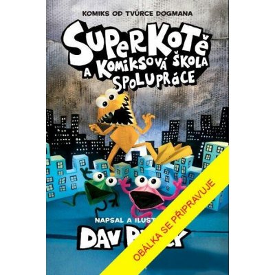 Superkotě a komiksová škola: Superkotě 4 – Zboží Mobilmania