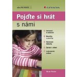 Fischer Václav - Pojďte si hrát s námi – Hledejceny.cz