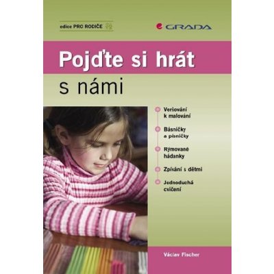 Fischer Václav - Pojďte si hrát s námi – Zbozi.Blesk.cz