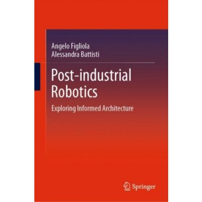 Post-industrial Robotics