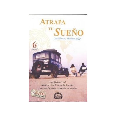 Atrapa Tu Sueno: Una Historia Real Donde Se Cumple el Sueno de Todos, y Que Nos Inspira A Conquistar el Nuestro – Hledejceny.cz