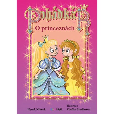 Pohádkář - O princeznách | Klimek Hynek, Študlarová Zdeňka