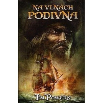 Na vlnách podivna - Tim Powers