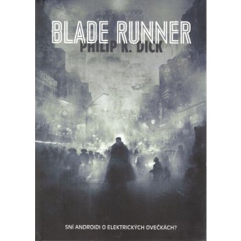 Blade Runner - Philip K. Dick