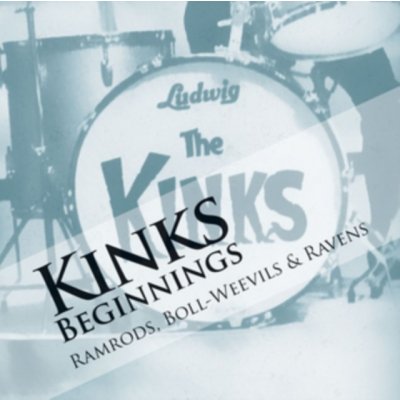 Various - Kinks Beginnings - Ramrods – Hledejceny.cz