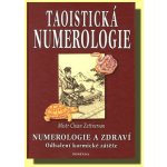 Taoistická numerologie - Mistr Zettnersan Chian – Hledejceny.cz