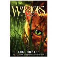 Warriors, Into the Wild - Erin Hunter