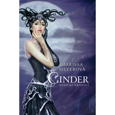 Cinder Měsíční kroniky kniha první Marissa Meyerová