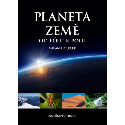 Planeta Země od pólu k pólu – Hledejceny.cz