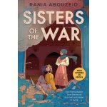 Sisters of the War: Two Remarkable True Stories of Survival and Hope in Syria Scholastic Focus – Sleviste.cz