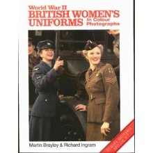 World War II British Women's Uniforms - M. Brayley