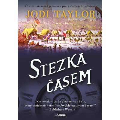 Stezka časem - Jodi Taylor