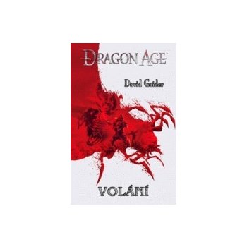 Dragon Age: Volání - David Gaider