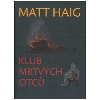 Klub mrtvých otců - Matt Haig