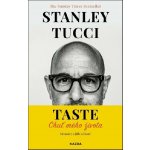 TASTE: Chuť mého života - Memoáry o jídle a životě – Zboží Dáma