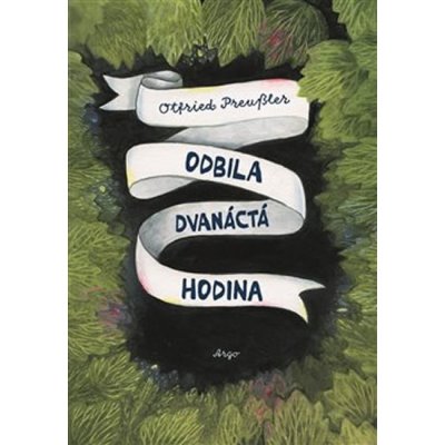 Odbila dvanáctá hodina - Otfried Preussler – Zbozi.Blesk.cz