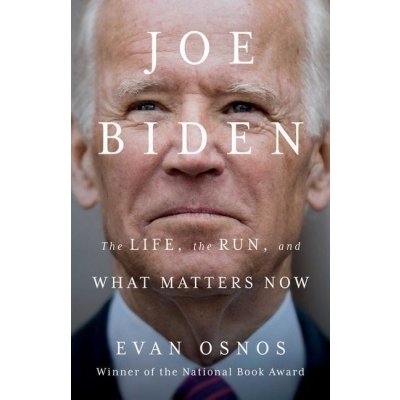 Joe Biden - Evan Osnos