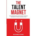 The Talent Magnet: Employer Branding & Recruitment Marketing Strategies to Attract Millennial Talent – Hledejceny.cz
